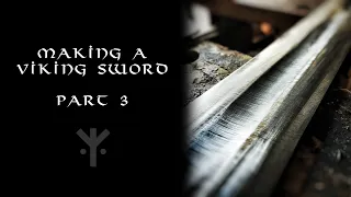 Making a Viking Sword - Part 3