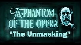 The Phantom Of The Opera (1925) - Famous Unmasking Scene - Original Score