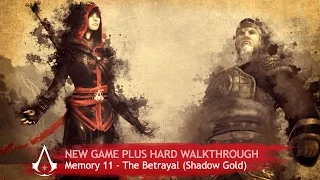 Assassin's Creed Chronicles: China - Sequence 11 - The Betrayal [+ Hard & Shadow Gold]