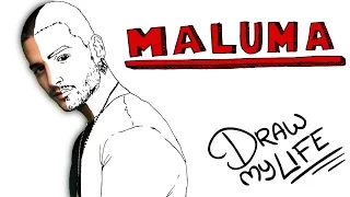 MALUMA | Draw My Life