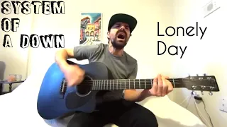 Lonely Day - System Of A Down [Acoustic Cover by Joel Goguen]