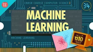 Machine Learning & Artificial Intelligence: Crash Course Computer Science #34