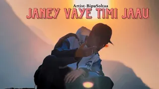 JANEY VAYE TIMI JAAU - BIPU SOLTAA // OFFICIAL MUSIC AUDIO 2K23