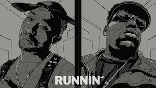 2Pac (Feat. Notorious B.I.G) - "Runnin´" [Prod. CTAH B]