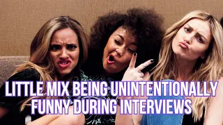 Little Mix being unintentionally funny during interviews