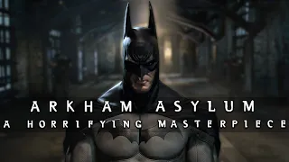 Batman Arkham Asylum: A Horrifying Masterpiece