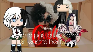 ||curella past bullies and her react to her future||gacha club||