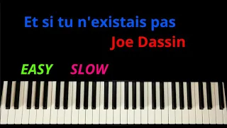 Et si tu n'existais pas  - Joe Dassin - SLOW EASY PIANO TUTORIAL + Sheet