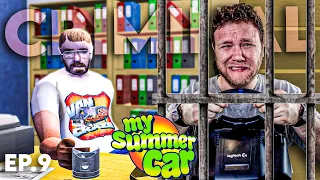 I turned to a life of CRIME in My Summer Car | Episode 9