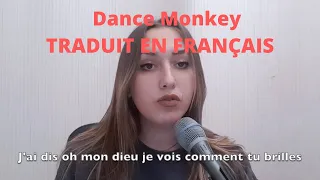 Dance Monkey TRADUIT EN FRANÇAIS (cover Lisa Pariente)