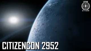 CitizenCon 2952: Full Broadcast