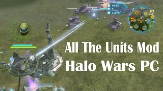 Quick look at the Halo Wars: Definitive Edition "All The Units" Mod.