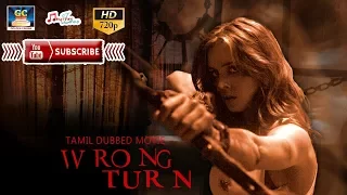 WRONG TURN FULL MOVIE | TAMIL DUBBED MOVIE | HOLLYWOOD COLLECTIONS | Desmond Harrington,Eliza Dushku