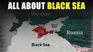 Let’s Know About the BLACK SEA || MAP SERIES-1 || Session-3