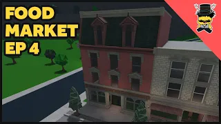 Building an IRL food market in Bloxburg - EP 4