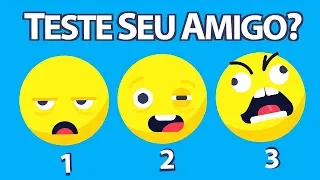 8 Perguntas para Testar seu Melhor Amigo