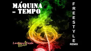 SET MÁQUINA DO TEMPO Freestyle - Luciano Costa DJ