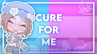 CURE FOR ME || GACHA CLUB ANIMATION MEME + FAKE COLLAB || #SparksCure4me