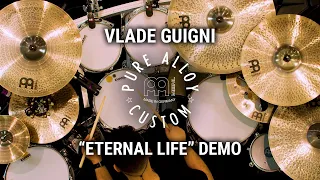 Meinl Cymbals - Pure Alloy Custom - Vlade Guigni "Eternal Life" Demo