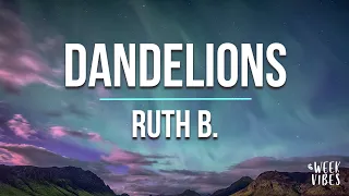 Ruth B. - Dandelions (Traduction Française)