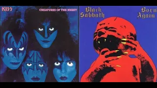 KISS - CREATURES OF THE NIGHT VS BLACK SABBATH - BORN AGAIN (For Michael Rutherford Jr)
