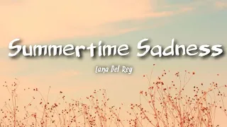 Summertime Sadness - Lana Del Rey (Lyrics)