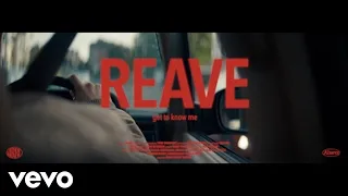 REAVE - Get to Know Me