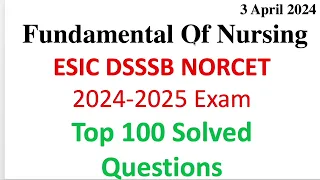 Fundamental Of Nursing | #fundamentalofnursing Class- 1st | top 100 Solved Questions & Answer 2024