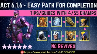 MCOC: Act 6.1.6 - Easy Path Tips/Guides - No Revives - 4/55 champs - story quest