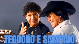 TEODORO E SAMPAIO - AS MELHORES