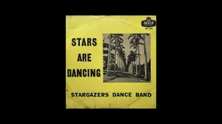 STARGAZERS DANCE BAND - STARS ARE DANCING