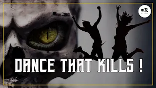 THE DANCE THAT KILLS ! THE MOST MYSTERIOUS CASE OF AN EPIDEMIC IN HISTORY !