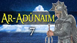 Third Age: Total War [DAC AGO] – Ar-Adûnâim – Episode 7 - I've had enough.... but not really