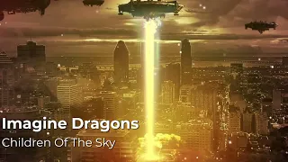 Imagine Dragons - Children Of The Sky (Visualizer)