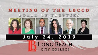 LBCC Board Meeting, July 24, 2019